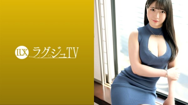 【ちゃんよた】ラグジュTV 1567 『30歳になる前に…』健康的でスポーティなボディのパーソナルトレーナーが三十路手前で憧れのAV業界に足を踏み入れる！男のピストンに色白ムチムチボディを揺らしながら絶頂を繰り返す！！！