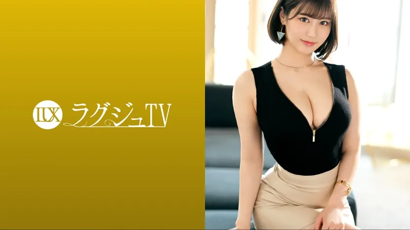 【沢北みなみ】ラグジュTV 1597 美人アナウンサーがラグジュTVに登場！濃厚な愛撫と激しいピストンにグラマラスなボディを震わせながらハメ潮吹きながら何度もイき乱れる！