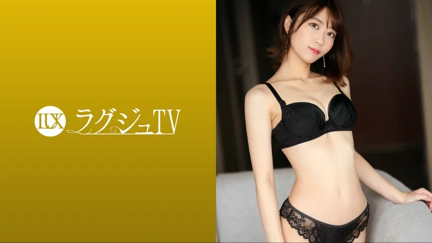 【奈築りお】ラグジュTV 1659 美人ジムトレーナーが欲求不満でAV出演！イキまくりでスレンダー美ボディがびしゃびしゃに！絶頂のお返しと言わんばかりの濃厚フェラで魅せる！